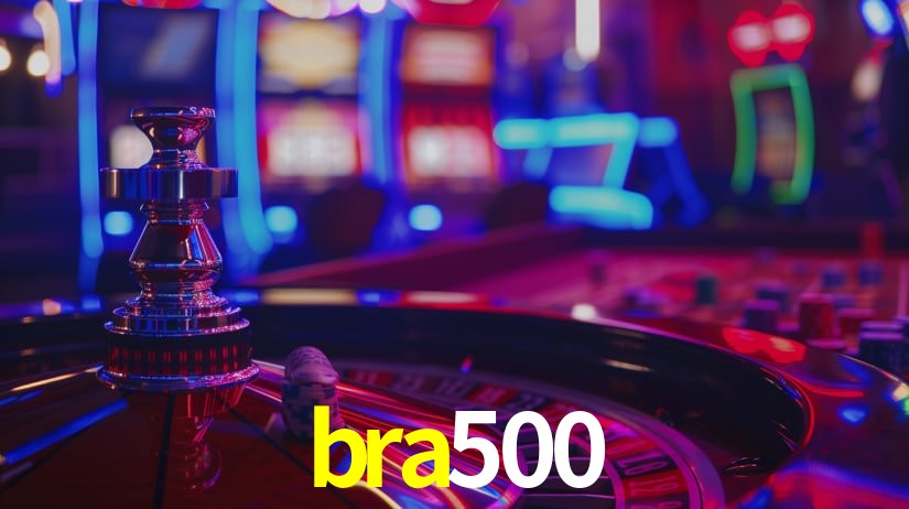 bra500 bet
